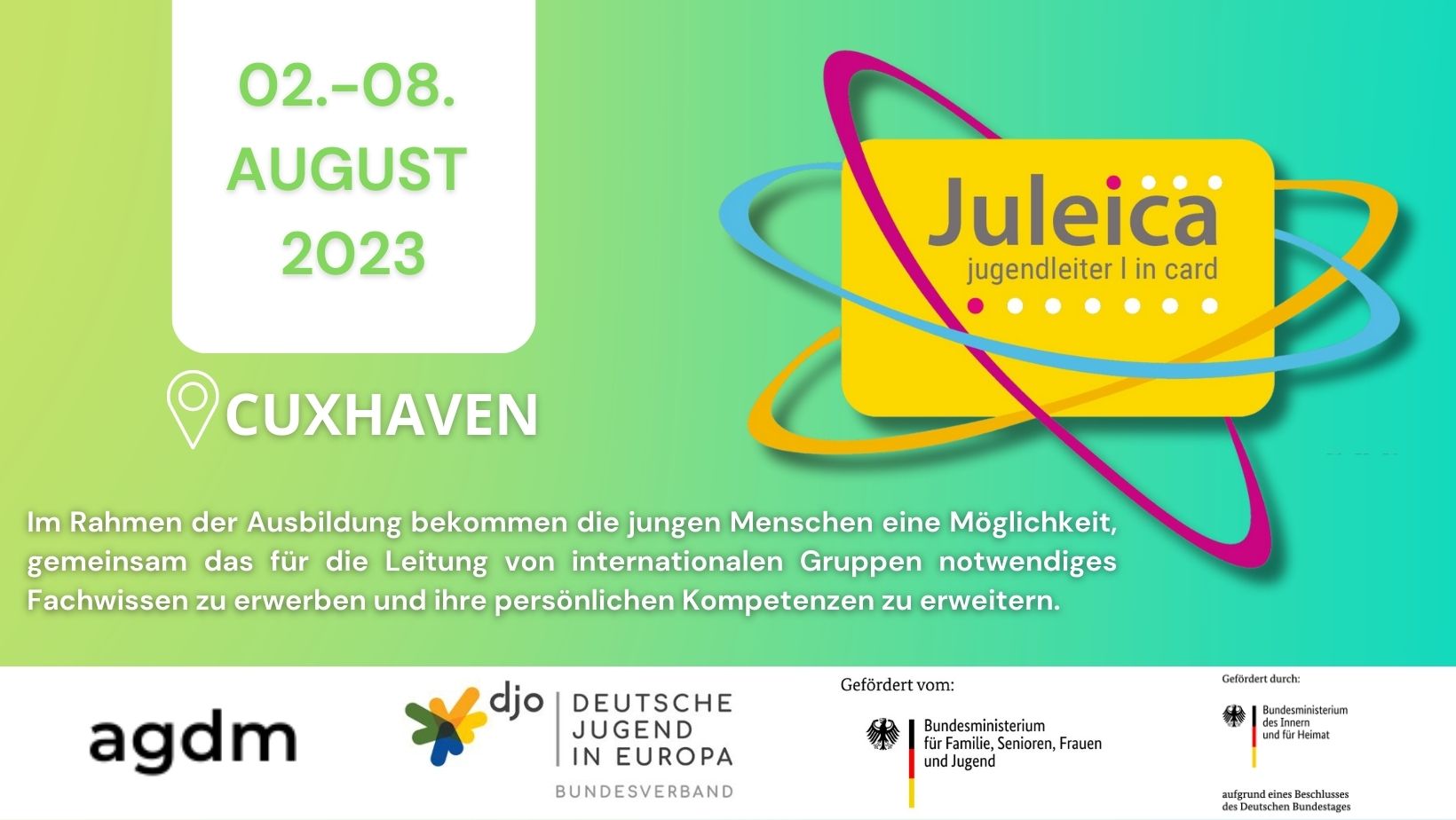 Ausschreibung: Internationale Jugendleiterausbildung für die AGDM Jugendvertreter „JuLeiCa Ausschreibung: Internationale Jugendleiterausbildung für die AGDM Jugendvertreter „JuLeiCa